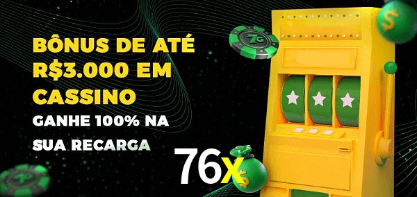 76x melhor bônus de depósito